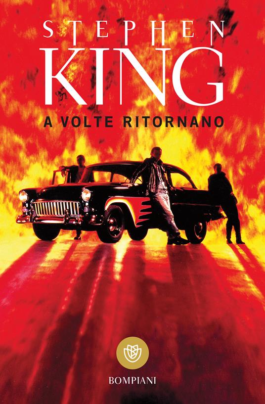 A volte ritornano - Stephen King - Libro - Bompiani - I grandi