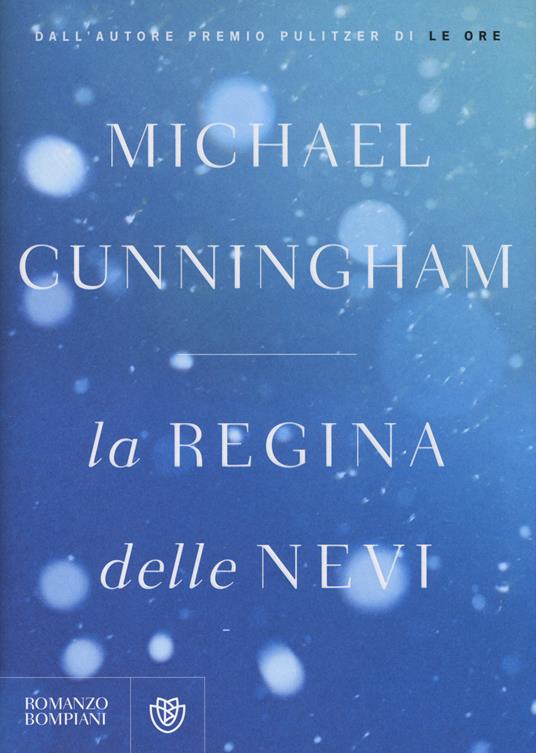 La regina delle nevi - Michael Cunningham - 6