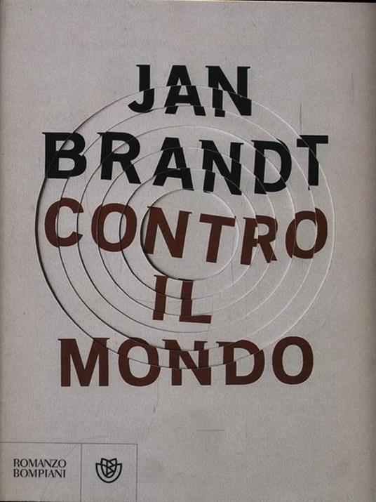 Contro il mondo - Jan Brandt - 3