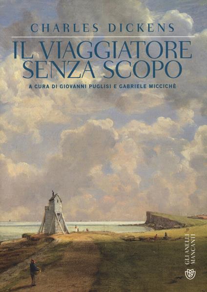 Il viaggiatore senza scopo - Charles Dickens - copertina