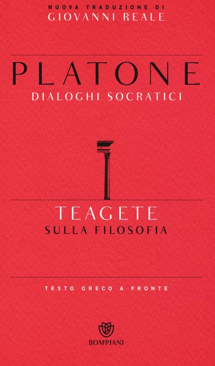 Teagete. Sulla filosofia. Testo greco a fronte - Platone - copertina