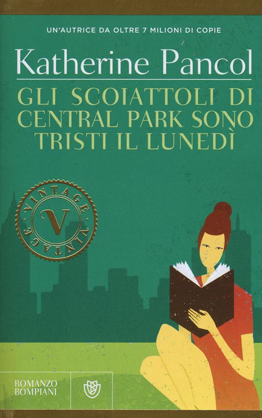 Gli scoiattoli di Central Park sono tristi il lunedì - Katherine Pancol - copertina