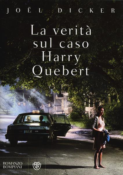 La verità sul caso Harry Quebert - Joël Dicker - copertina