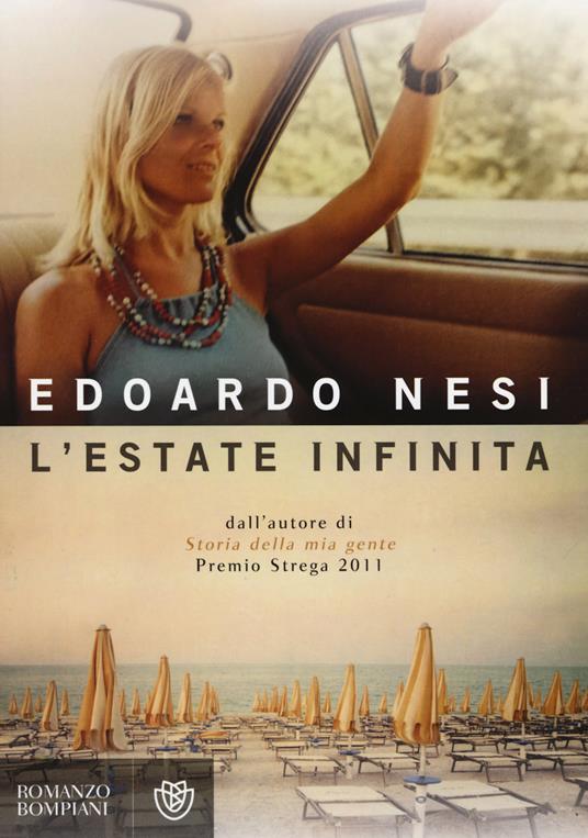 L'estate infinita - Edoardo Nesi - Libro - Bompiani - Narratori italiani