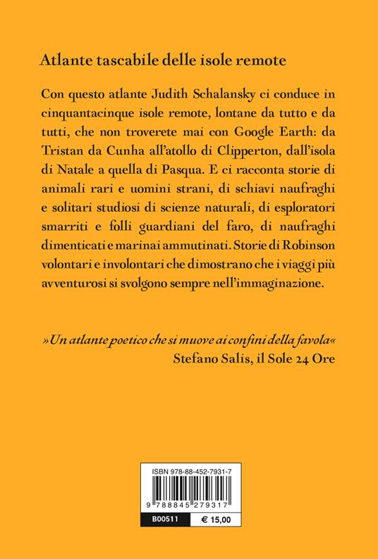 Atlante tascabile delle isole remote. Cinquanta isole dove non sono mai stata e mai andrò. Ediz. illustrata - Judith Schalansky - 2