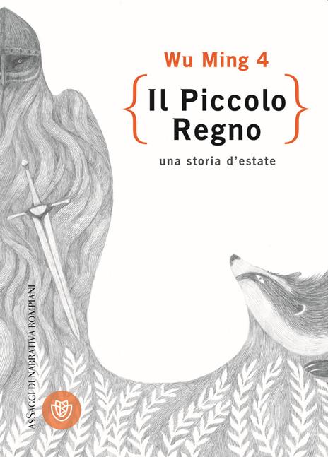 Il piccolo regno. Una storia d'estate - Wu Ming 4 - copertina