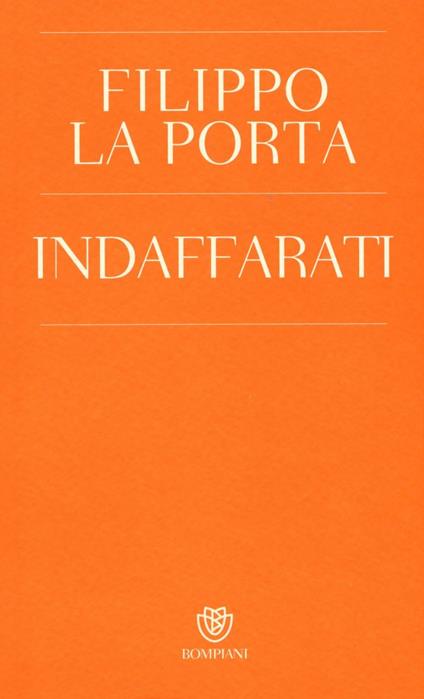 Indaffarati - Filippo La Porta - copertina