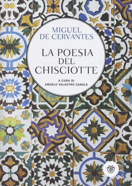 La poesia del Chisciotte - Miguel de Cervantes - copertina