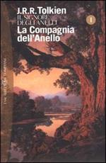 La compagnia dell'anello. Il Signore degli anelli. Vol. 1