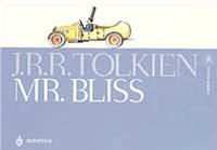 Mr. Bliss. Testo inglese a fronte. Ediz. illustrata - John R. R. Tolkien - copertina