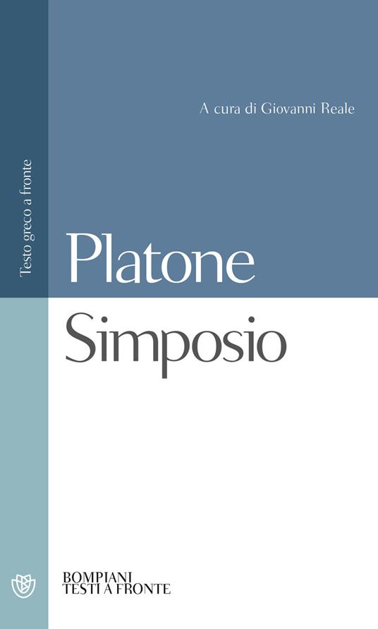 Simposio di Platone - Brossura - I GRANDI LIBRI - Il Libraio