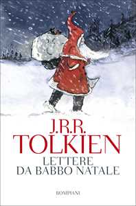 Libro Lettere da Babbo Natale John R. R. Tolkien