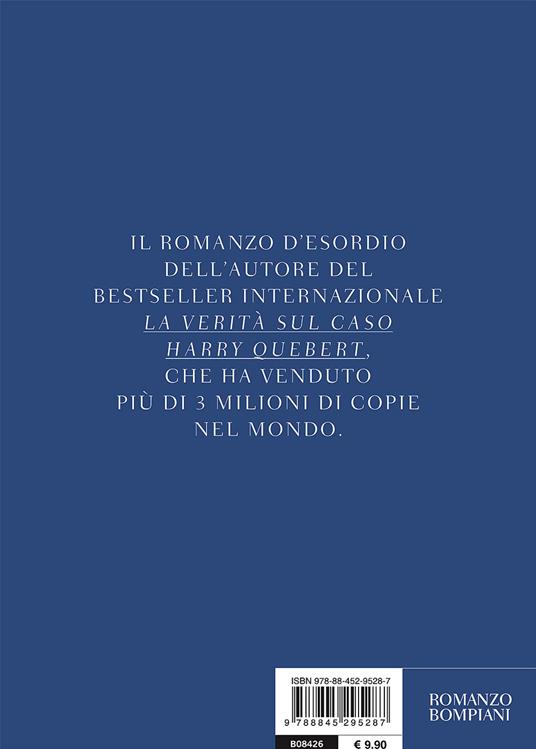 Gli ultimi giorni dei nostri padri”, di Dicker, trentenne scrittore di  successo - Mosaico