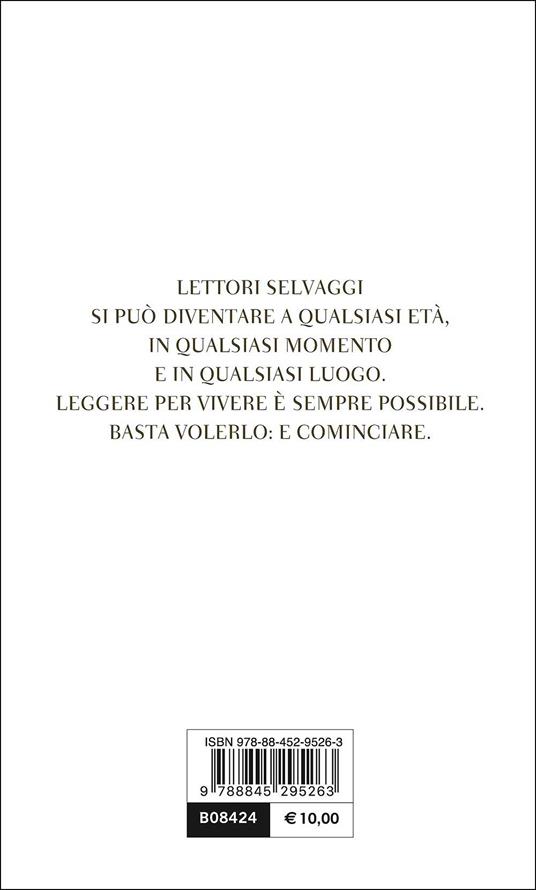 Come diventare vivi. Un vademecum per lettori selvaggi - Giuseppe Montesano - 5