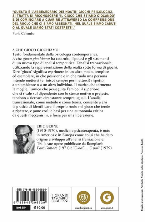 A che gioco giochiamo - Eric Berne - 2