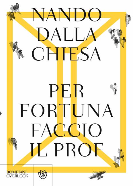 Per fortuna faccio il prof - Nando Dalla Chiesa - copertina