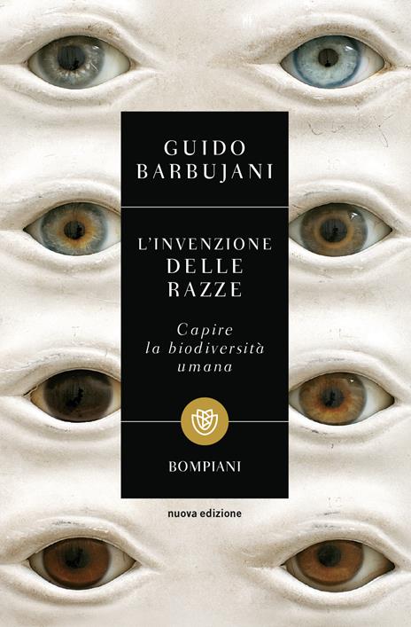 L'invenzione delle razze. Capire la biodiversità umana. Nuova ediz. - Guido Barbujani - copertina