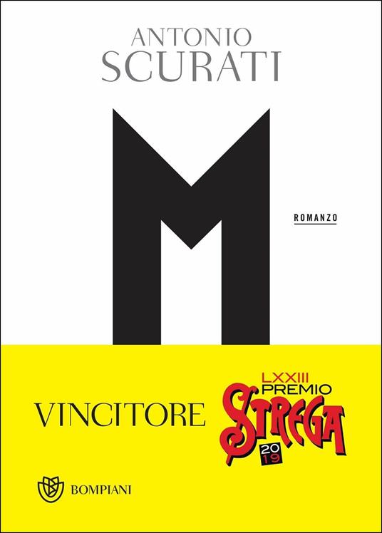 M. Il figlio del secolo - Antonio Scurati - Libro - Bompiani - Letteraria  italiana | IBS