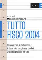 Tutto fisco 2004