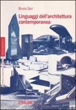 I linguaggi dell'architettura contemporanea