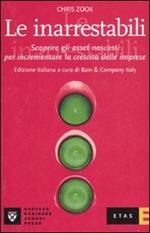 Le inarrestabili. Scoprire gli asset nascosti per incrementare la crescita delle imprese