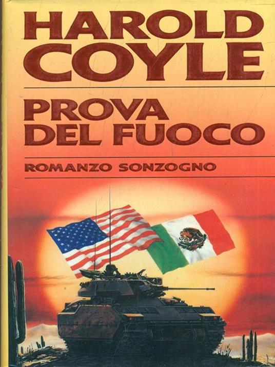 Prova del fuoco - Harold Coyle - 3