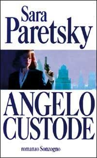 Angelo custode - Sara Paretsky - copertina