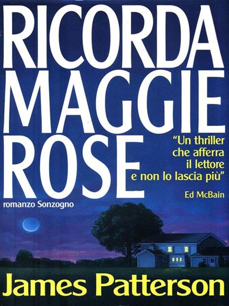 Ricorda Maggie Rose - James Patterson - copertina