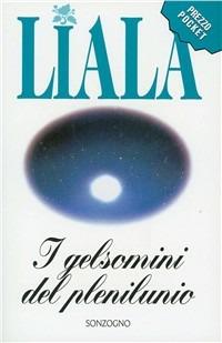 I gelsomini del plenilunio - Liala - copertina