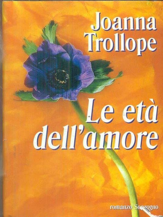 Le età dell'amore - Joanna Trollope - 2