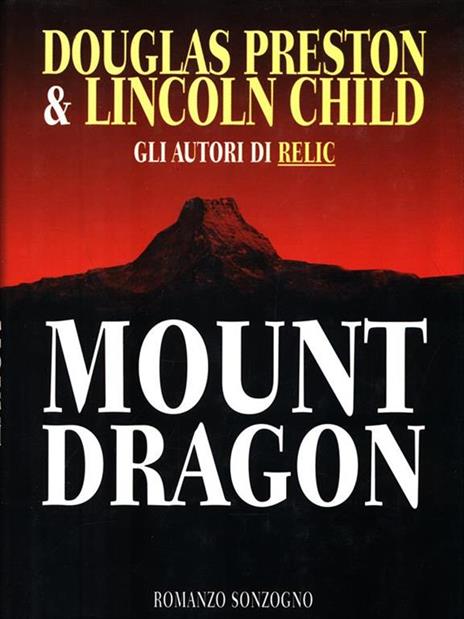 Mount Dragon - Douglas Preston,Lincoln Child - copertina