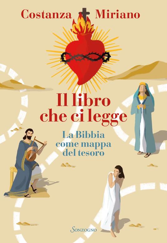 Il libro che ci legge. La Bibbia come mappa del tesoro - Costanza Miriano - ebook