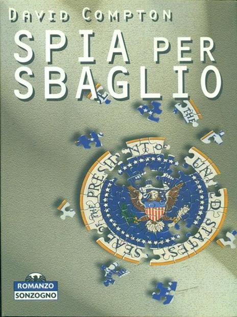 Spia per sbaglio - David G. Compton - 3