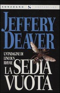 La sedia vuota - Jeffery Deaver - copertina