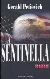 La sentinella - Gerald Petievich - copertina