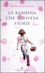 La bambina che scriveva storie