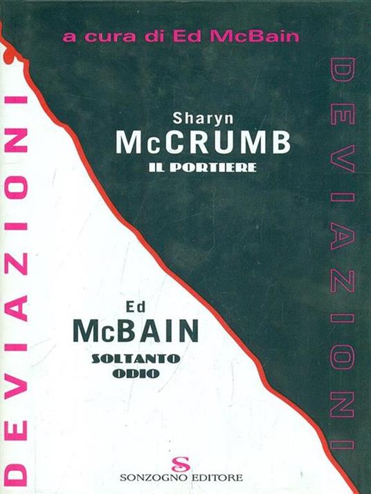 Deviazioni-Il Portiere-Soltanto odio - Sharyn McCrumb,Ed McBain - 5