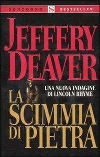 La scimmia di pietra - Jeffery Deaver - copertina