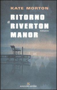 Ritorno a Riverton Manor - Kate Morton - copertina