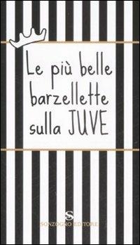 Le più belle barzellette sulla Juve - copertina