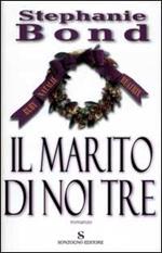 Il marito di noi tre