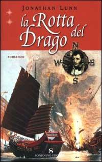 La rotta del drago - Jonathan Lunn - copertina