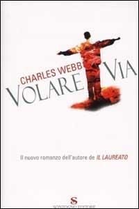 Volare via - Charles Webb - copertina