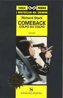 Comeback. Colpo su colpo - Richard Stark - copertina