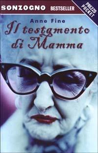 Il testamento di mamma - Anne Fine - copertina