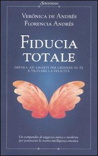 Fiducia totale - Verónica de Andrés,Florencia Andrés - copertina