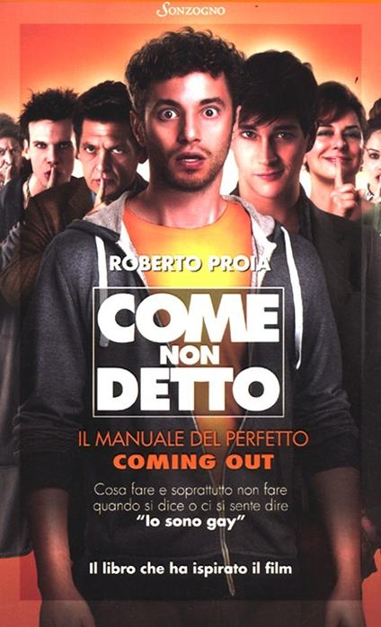 Come non detto. Il manuale del perfetto coming out - Roberto Proia - copertina