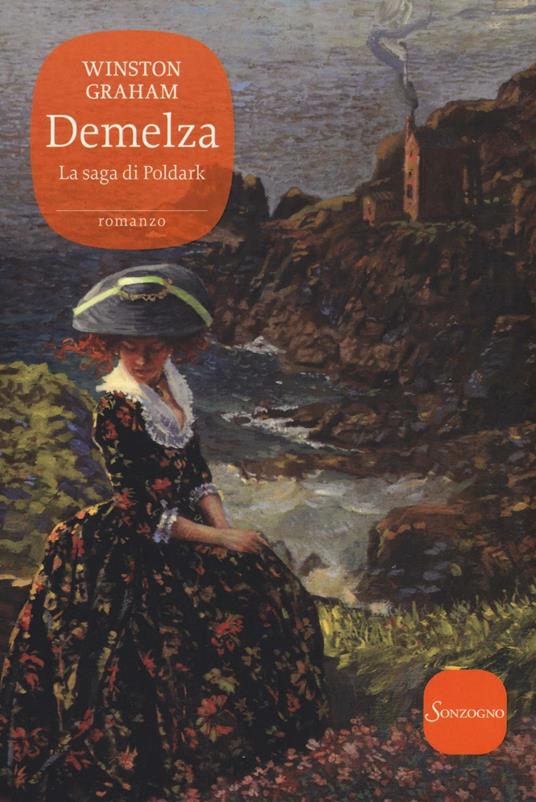 Demelza. La saga di Poldark. Vol. 2 - Winston Graham - copertina