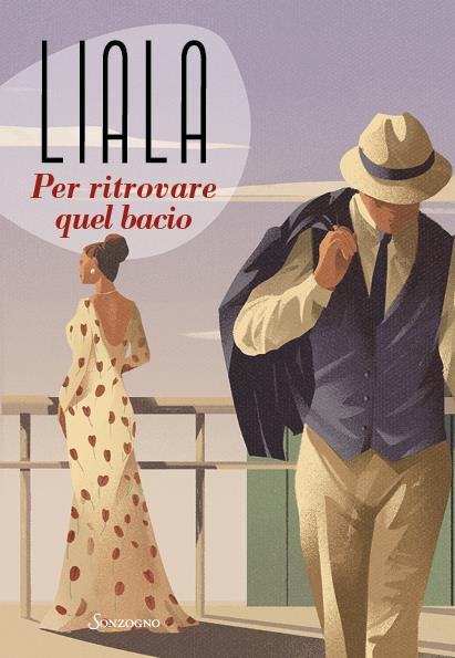 Per ritrovare quel bacio - Liala - copertina