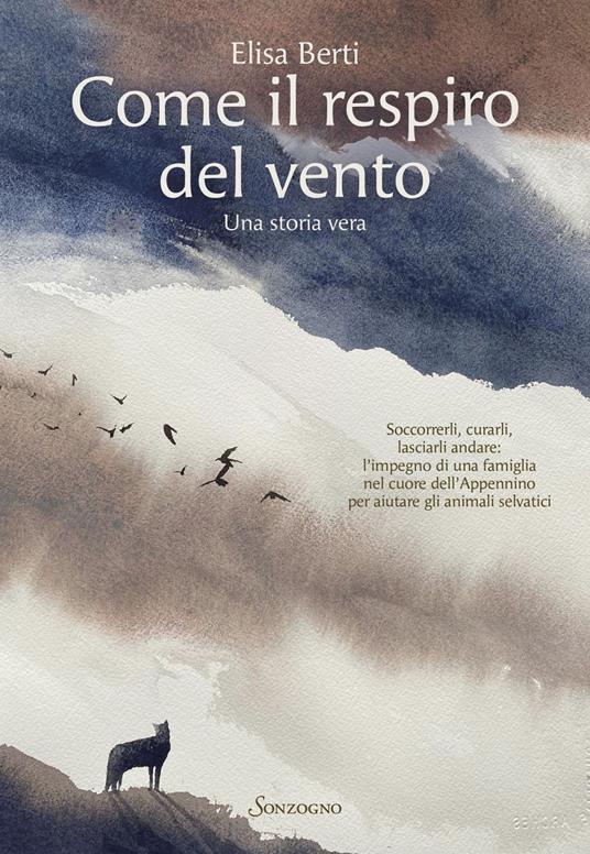 Come il respiro del vento. Una storia vera - Elisa Berti - ebook